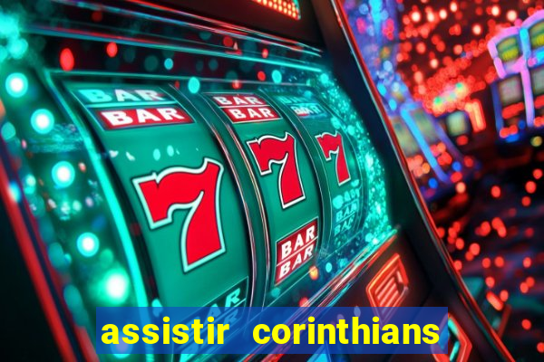 assistir corinthians x sao paulo ao vivo futemax